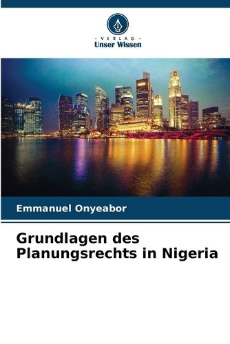 Grundlagen des Planungsrechts in Nigeria