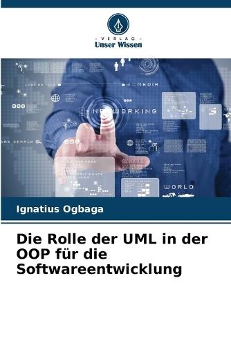 Die Rolle der UML in der OOP für die Softwareentwicklung
