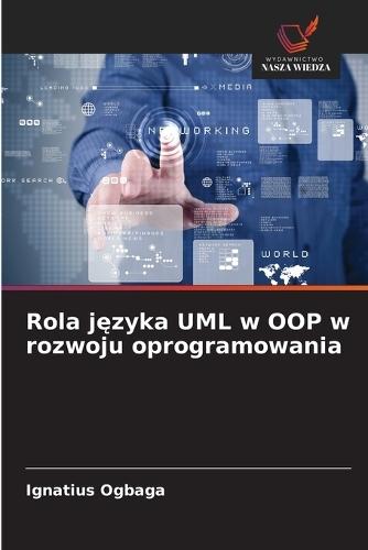 Rola języka UML w OOP w rozwoju oprogramowania