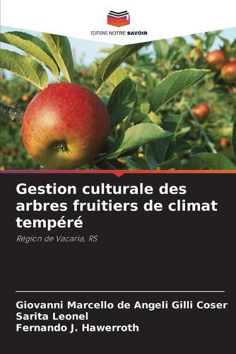 Gestion culturale des arbres fruitiers de climat tempéré
