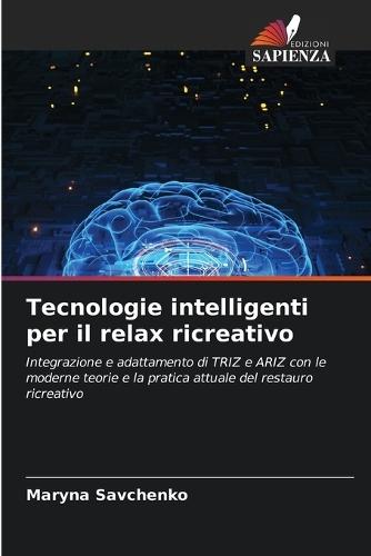 Tecnologie intelligenti per il relax ricreativo