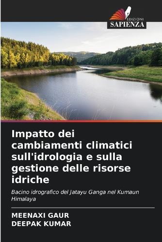 Impatto dei cambiamenti climatici sull'idrologia e sulla gestione delle risorse idriche