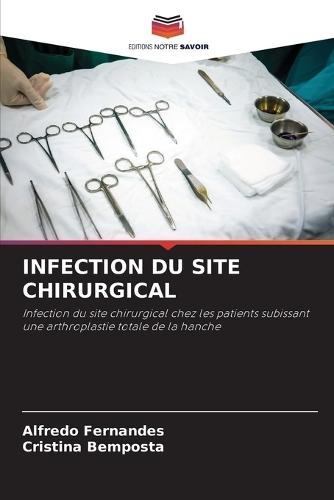 Infection Du Site Chirurgical
