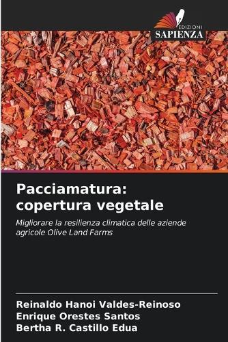 Pacciamatura: copertura vegetale