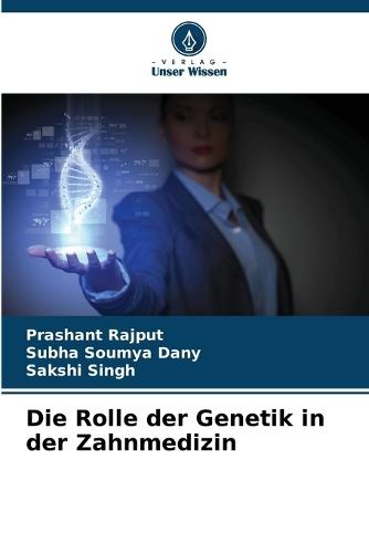 Die Rolle der Genetik in der Zahnmedizin