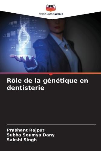 Rôle de la génétique en dentisterie