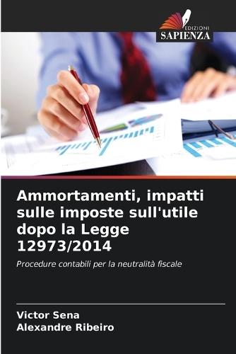 Ammortamenti, impatti sulle imposte sull'utile dopo la Legge 12973/2014