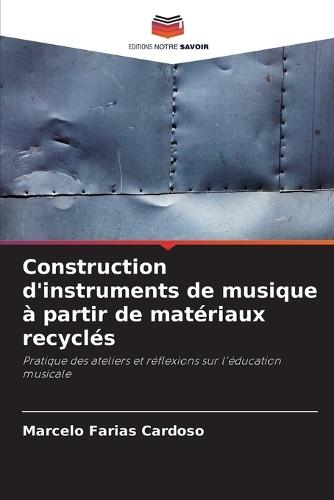 Construction d'instruments de musique à partir de matériaux recyclés