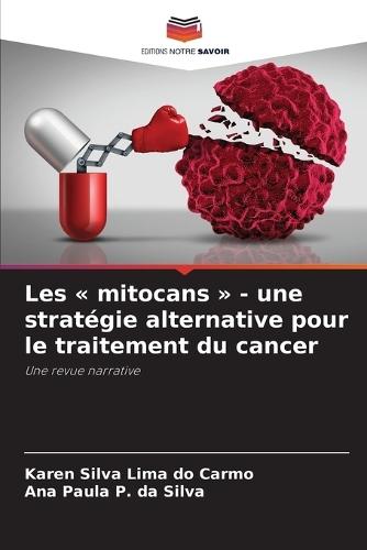 Les mitocans - une stratégie alternative pour le traitement du cancer