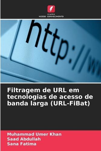 Filtragem de URL em tecnologias de acesso de banda larga (URL-FiBat)