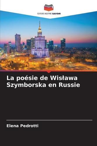 La poesie de Wislawa Szymborska en Russie
