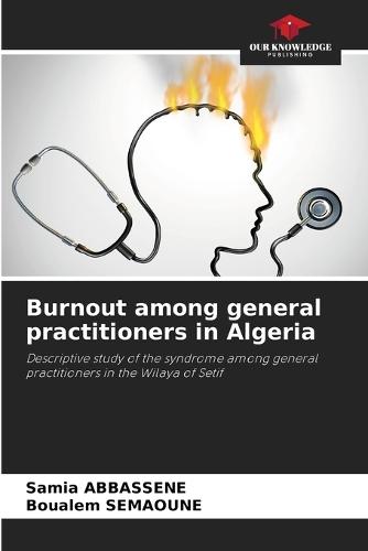 Burnout among general practitioners in Algeria