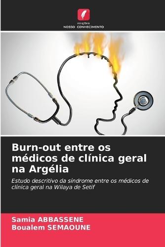 Burn-out entre os médicos de clínica geral na Argélia