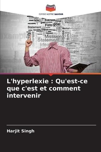 L'hyperlexie: Qu'est-ce que c'est et comment intervenir
