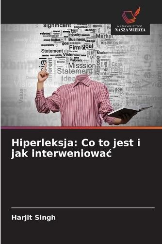 Hiperleksja: Co to jest i jak interweniowac
