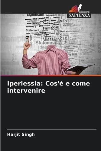 Iperlessia: Cos'è e come intervenire