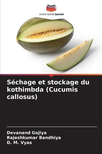 Séchage et stockage du kothimbda (Cucumis callosus)