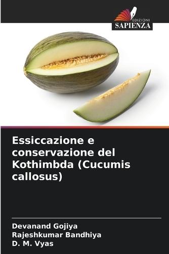Essiccazione e conservazione del Kothimbda (Cucumis callosus)