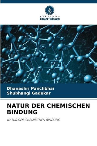 Natur Der Chemischen Bindung