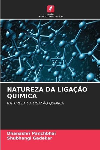 Natureza Da Ligação Química
