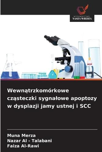Wewnątrzkomórkowe cząsteczki sygnalowe apoptozy w dysplazji jamy ustnej i SCC