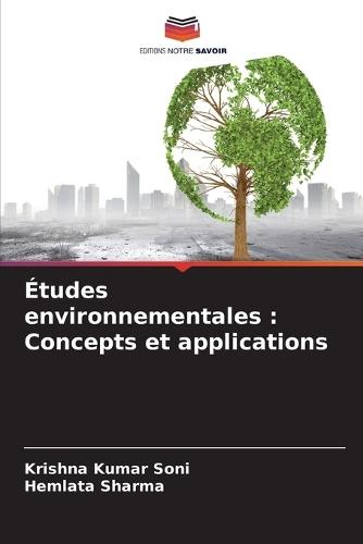 Études environnementales: Concepts et applications