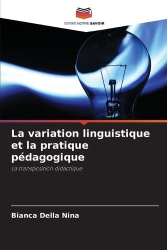 La variation linguistique et la pratique pédagogique