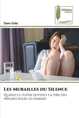 Les Murailles du Silence