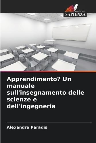 Apprendimento? Un manuale sull'insegnamento delle scienze e dell'ingegneria