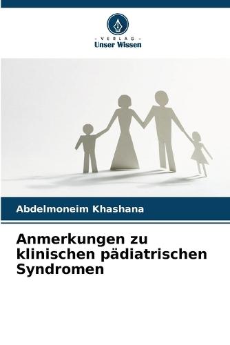 Anmerkungen zu klinischen pädiatrischen Syndromen