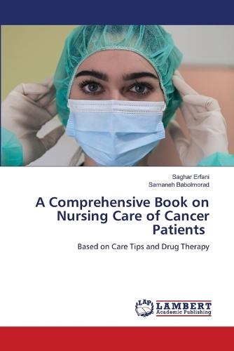 A Comprehensive Book on Nursing Care of Cancer Patients