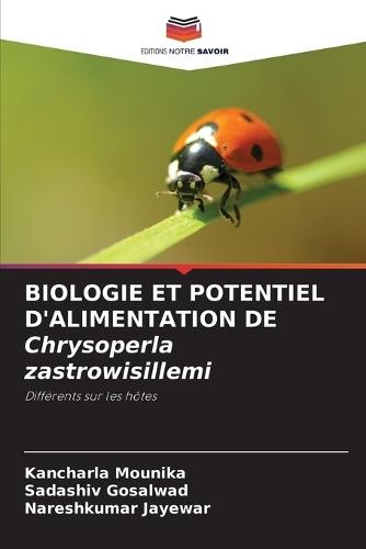BIOLOGIE ET POTENTIEL D'ALIMENTATION DE Chrysoperla zastrowisillemi