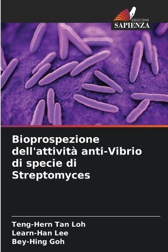 Bioprospezione dell'attività anti-Vibrio di specie di Streptomyces