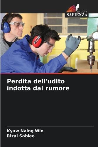 Perdita dell'udito indotta dal rumore