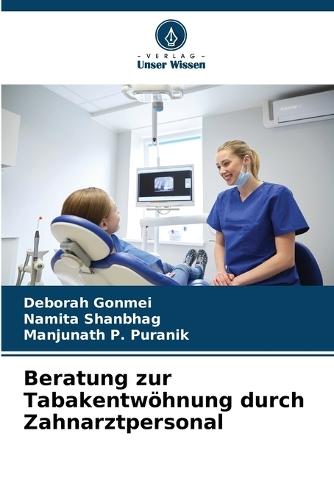 Beratung zur Tabakentwöhnung durch Zahnarztpersonal