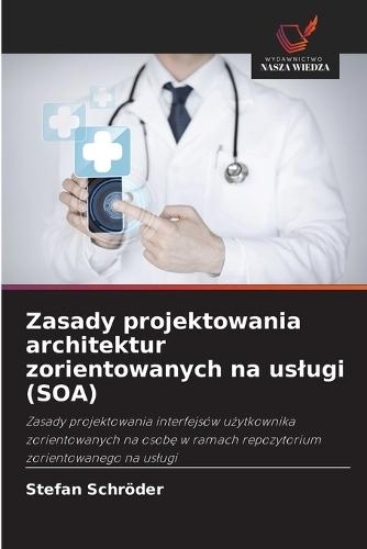Zasady projektowania architektur zorientowanych na uslugi (SOA)