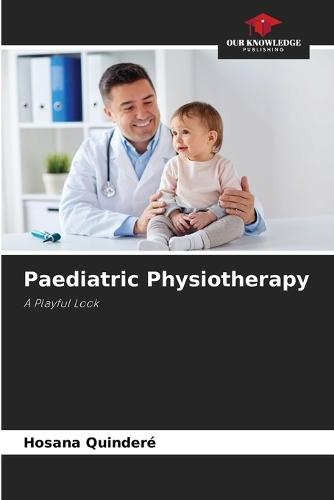 Paediatric Physiotherapy