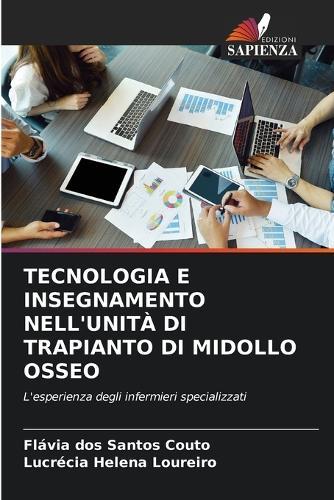 Tecnologia E Insegnamento Nell'unità Di Trapianto Di Midollo Osseo