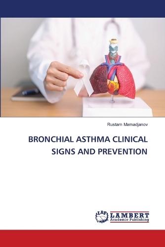 Bronchial Asthma Clinical Signs and Prevention