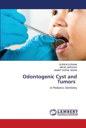 Odontogenic Cyst and Tumors