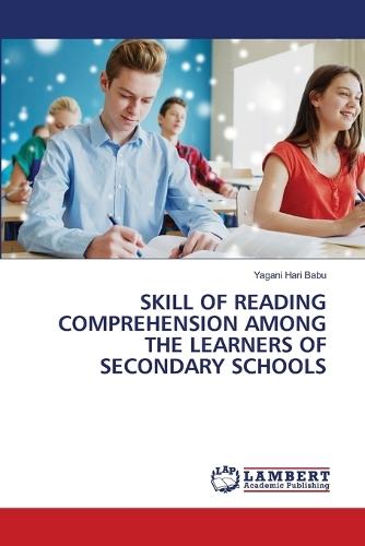 Skill of Reading Comprehension Among the Learners of Secondary Schools