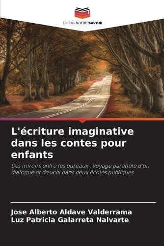 L'écriture imaginative dans les contes pour enfants