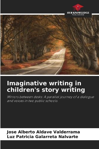 Imaginative writing in children's story writing