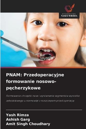 Pnam: Przedoperacyjne formowanie nosowo-pęcherzykowe