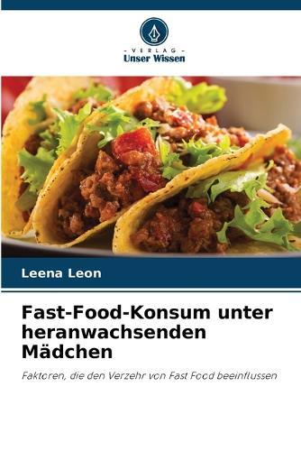 Fast-Food-Konsum unter heranwachsenden Mädchen