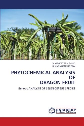 Phytochemical Analysis of Dragon Fruit