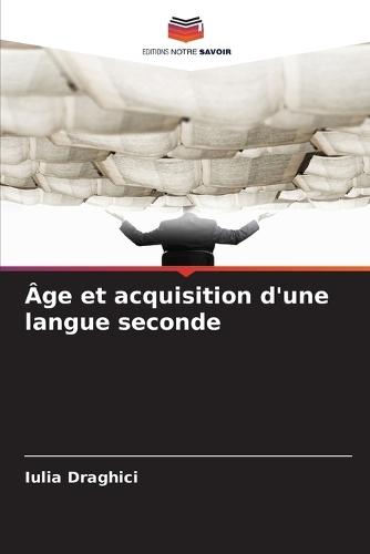 Âge et acquisition d'une langue seconde