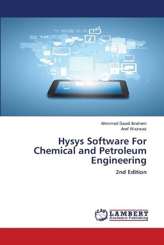 Hysys Software For Chemical and Petroleum Engineering