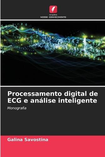 Processamento digital de ECG e análise inteligente