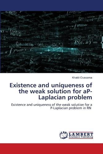 Existence and uniqueness of the weak solution for aP-Laplacian problem
